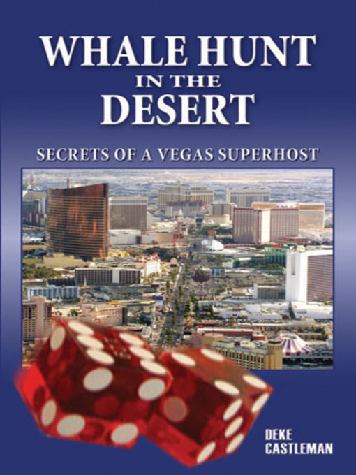 Title details for Whale Hunt in the Desert by Deke Castleman - Available